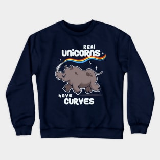 Chubby Real Unicorns - Funny Inspirational Quote - Cute Rhinoceros Crewneck Sweatshirt